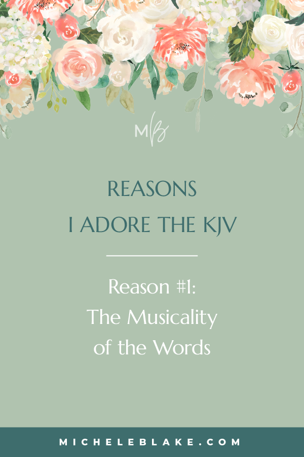 KJV Musicality of the Words